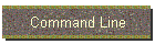 Command Line